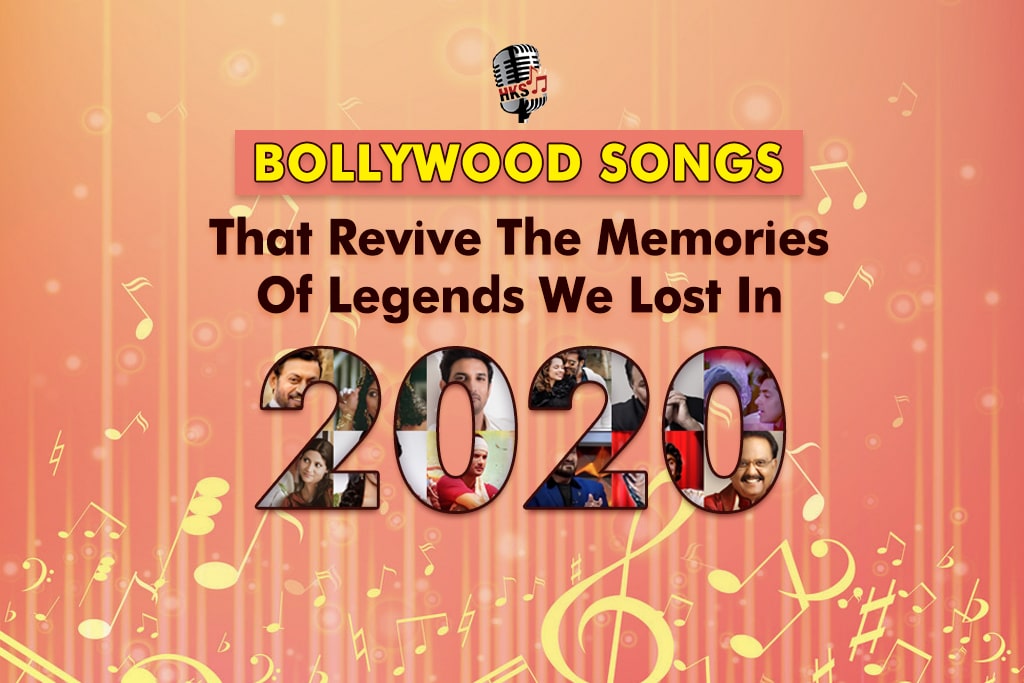 Bollywood Karaoke Songs That Revive The Memories Of Legends We Lost In 2020.